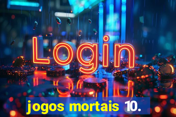 jogos mortais 10.